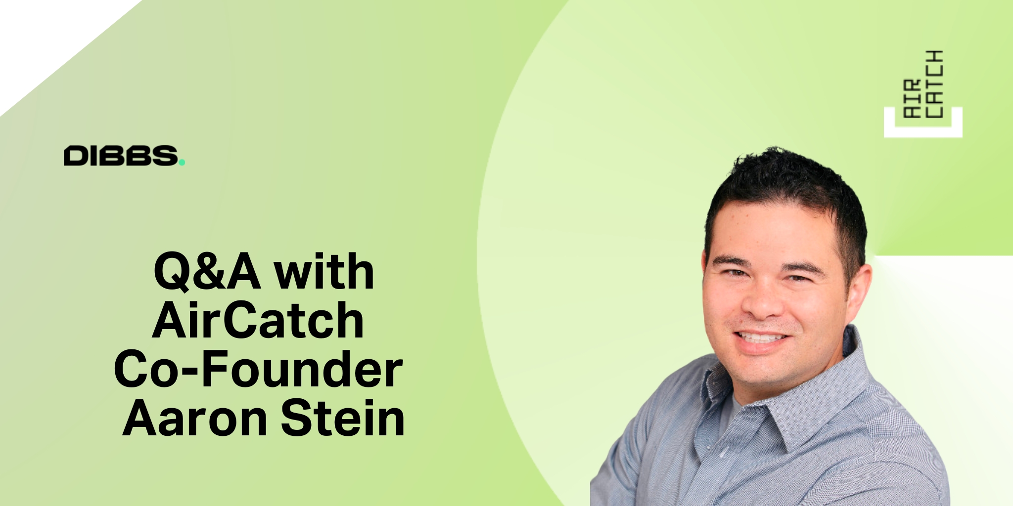 Q&A with AirCatch Co-Founder Aaron Stein on Web3, NFT & Blockchain Technology Utility